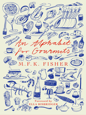 cover image of An Alphabet for Gourmets